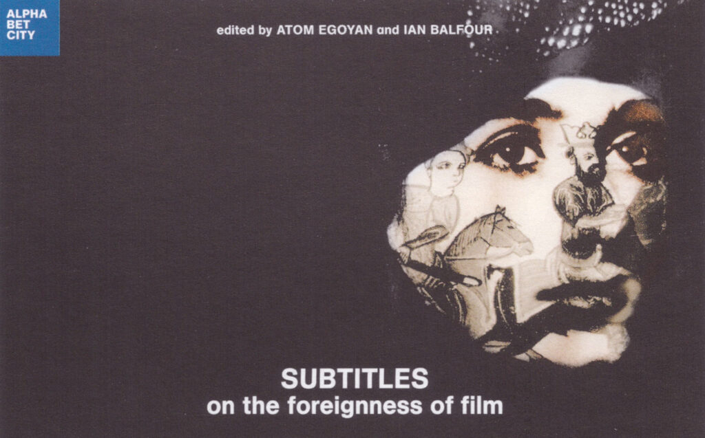 Subtitles: On the Foreignness of Film