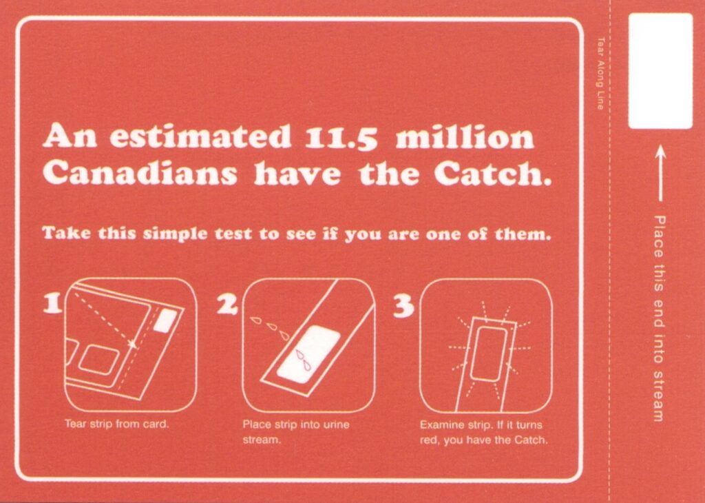 Transit- Isolation,Ointment,Suffer,Symptom,Burning Sensation,11.5 Million,Growths,1 in 2,High School,Subway Floor Contract, Print-Wild Postings,Urine Test,Bed,Wrestler,Red Head,Pamphlet,Sandwich, Interactive- curethecatch.ca, Live Event- Virgin Mobile Launch Stunt,Virgin Movile Launch Party, Direct Mail- Launch Party Prescription Invite, TV- The Catch,Clark, Radio- Phone,Rates