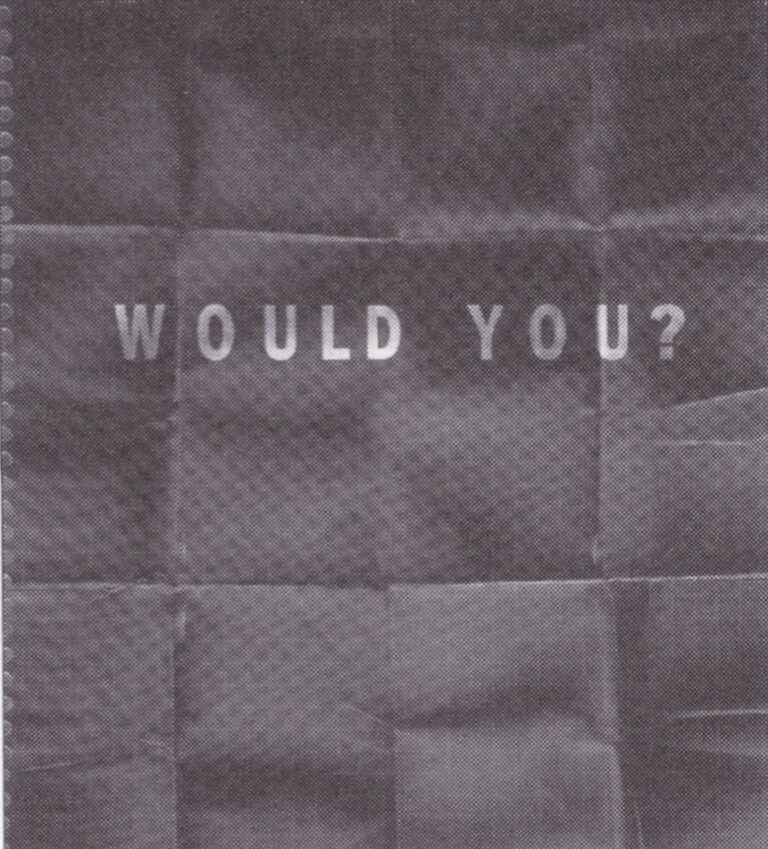 Would You?