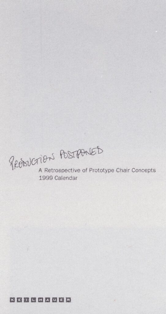 Production Postponed - Keilhauer 1999 Calender