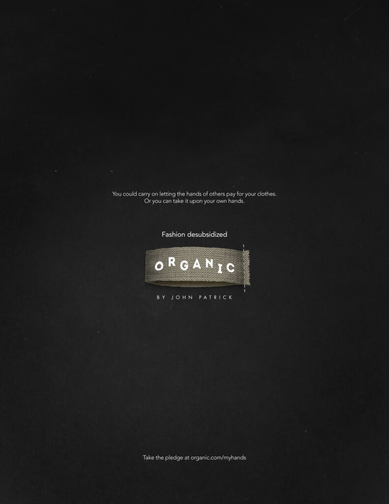 Organic By John Patrick - Fashion Desubsidized