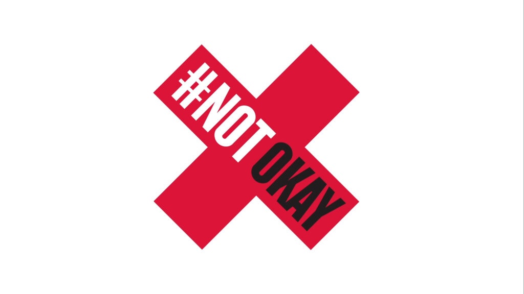 #notokay Campaign