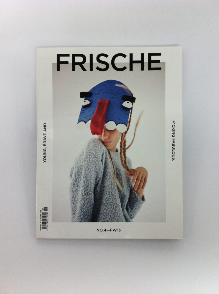 FRISCHE Magazine NO.4—FW13
