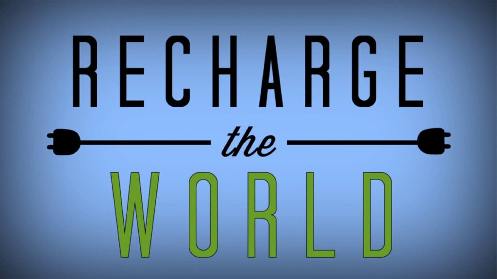 Recharge The World