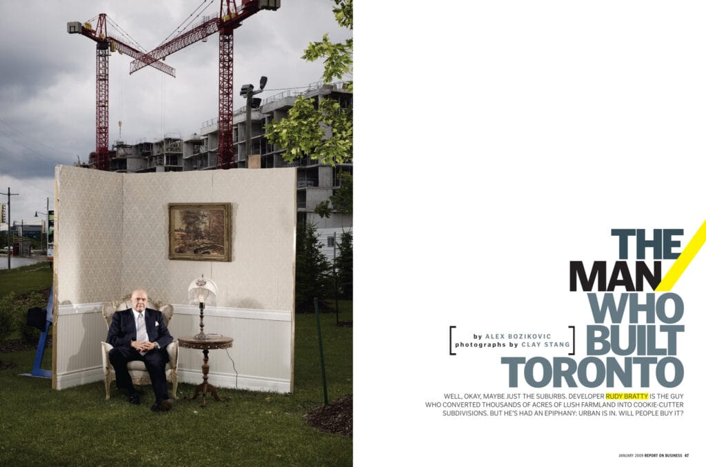 The Man Who Built Toronto