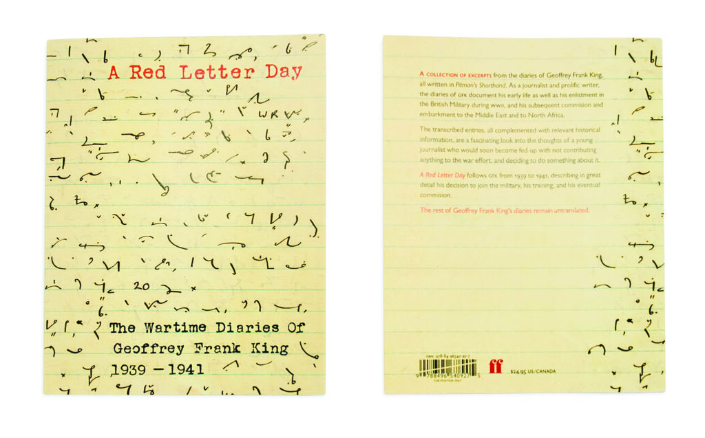 A Red Letter Day: The Wartime Diaries of Geoffrey Frank King 1939-1941