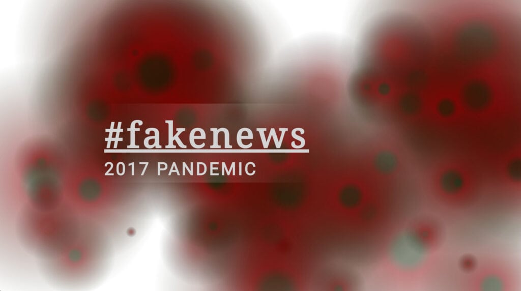 #fakenews 2017 Pandemic