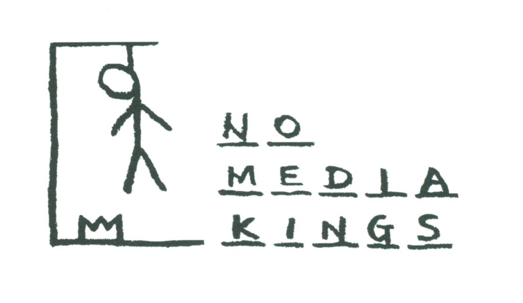 No Media Kings