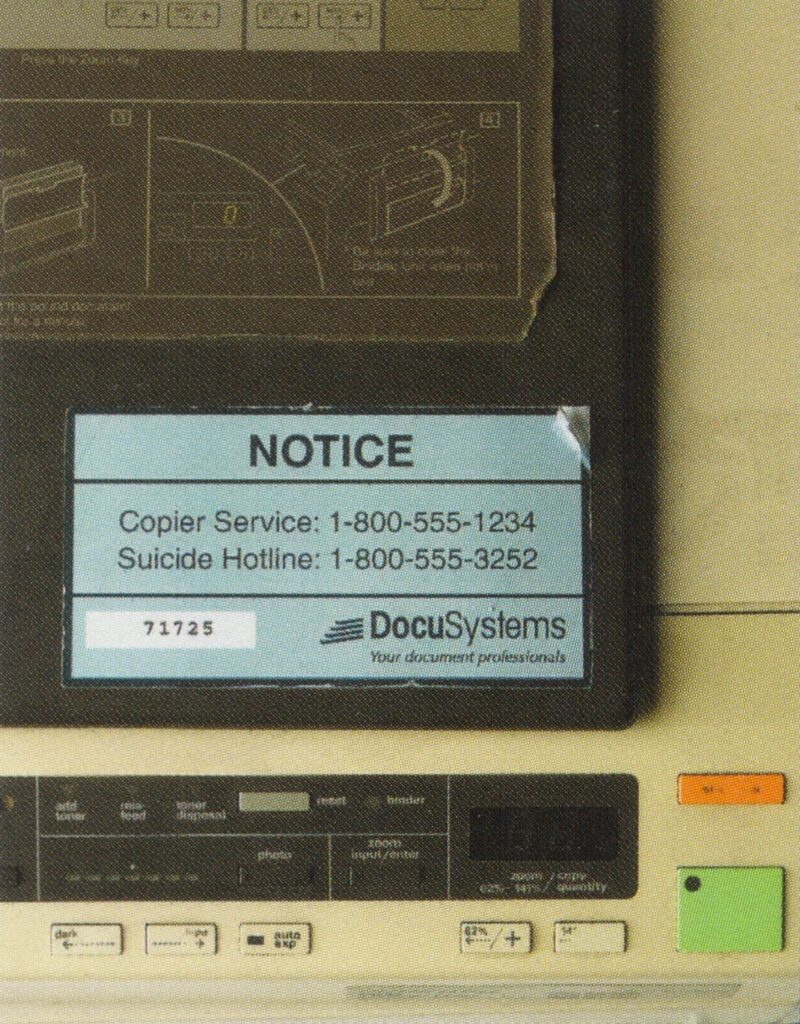 Kicking the Copier, Collating, Suicide Hotline