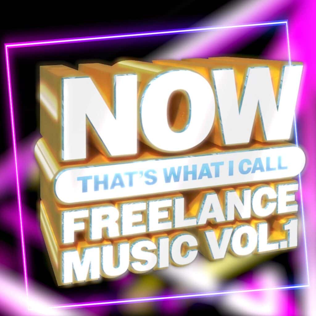 Now That's What I Call Freelance Music Vol 1.